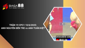 TRẬN 19 CPC1 10/6/2025 : ANH NGUYÊN BẾN TRE vs ANH TUẤN KIỆT