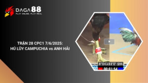 TRẬN 28 CPC1 7/6/2025 : CHÚ LŨY CAMPUCHIA vs ANH HẢI